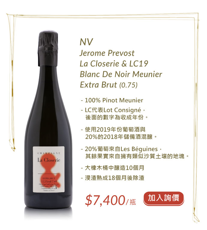 NV Jerome Prevost La Closerie & Lc19 Blanc De Noir Meunier Extra Brut