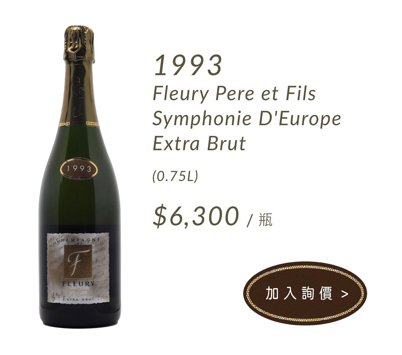 1993 Fleury Pere et Fils Symphonie D'Europe Extra Brut