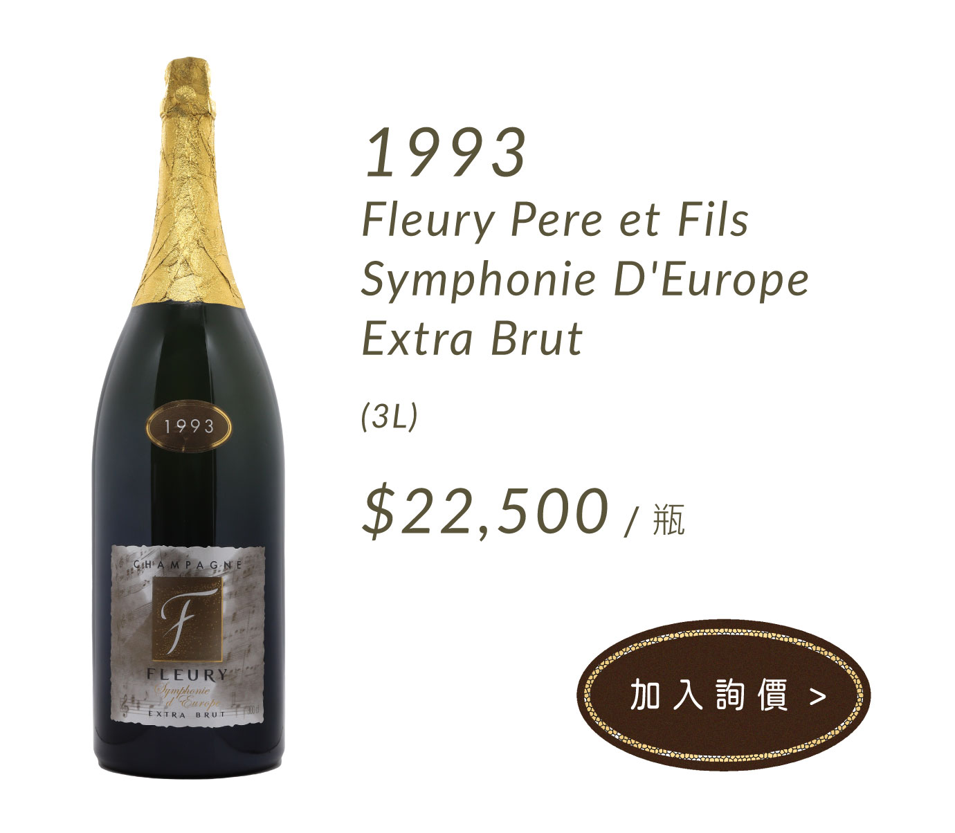 1993 Fleury Pere et Fils Symphonie D'Europe Extra Brut 3L 