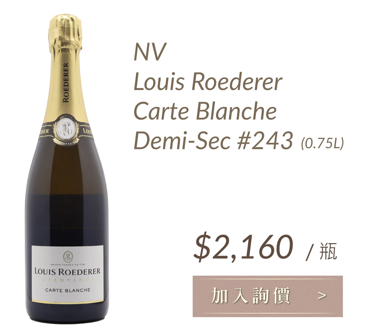 NV Louis Roederer Carte Blanche Demi-Sec #243