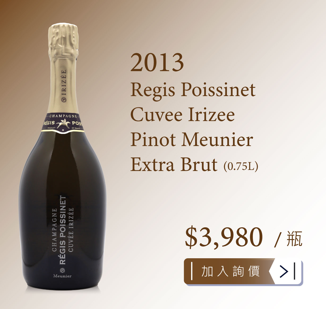 2013 Regis Poissinet Cuvee Irizee Pinot Meunier Extra Brut  